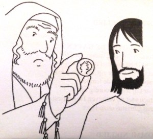 Dad al César lo que es del César y a Dios, lo que es de Dios.